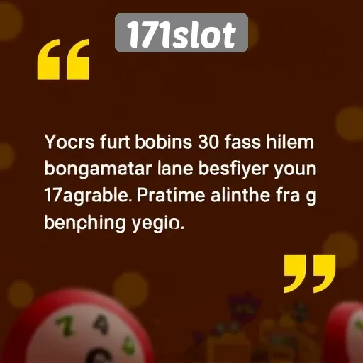 Testimoni Pemain Mengenai Pengalaman Bermain di 171slot